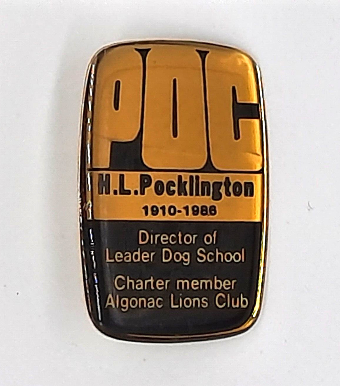 Algonac Lions Club Pin POC H. L. Pockington 1910-1986 Leader Dog School 11 D 2