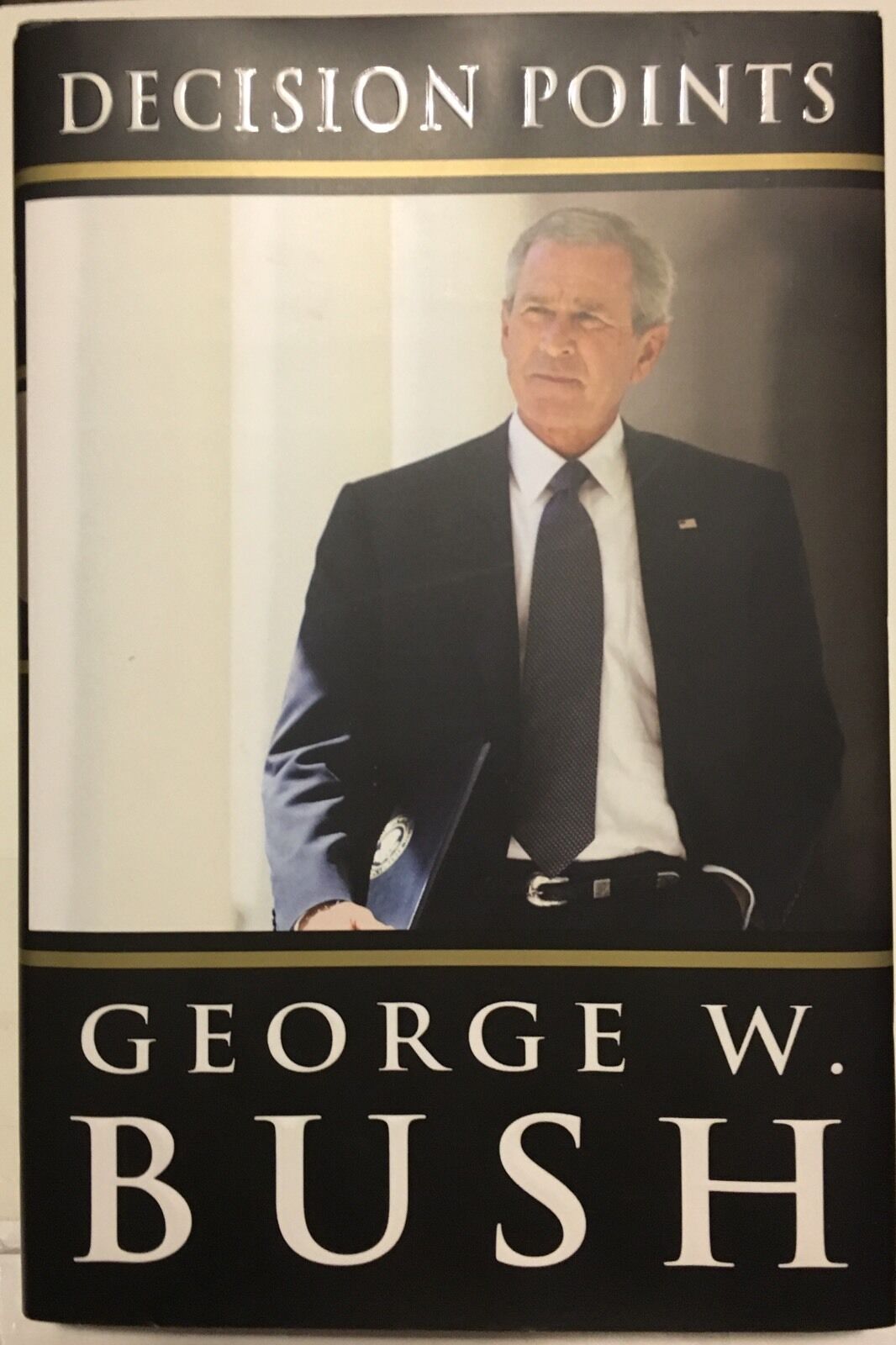 Book - Decision Points - George W Bush. 1st Edition, 2010..
