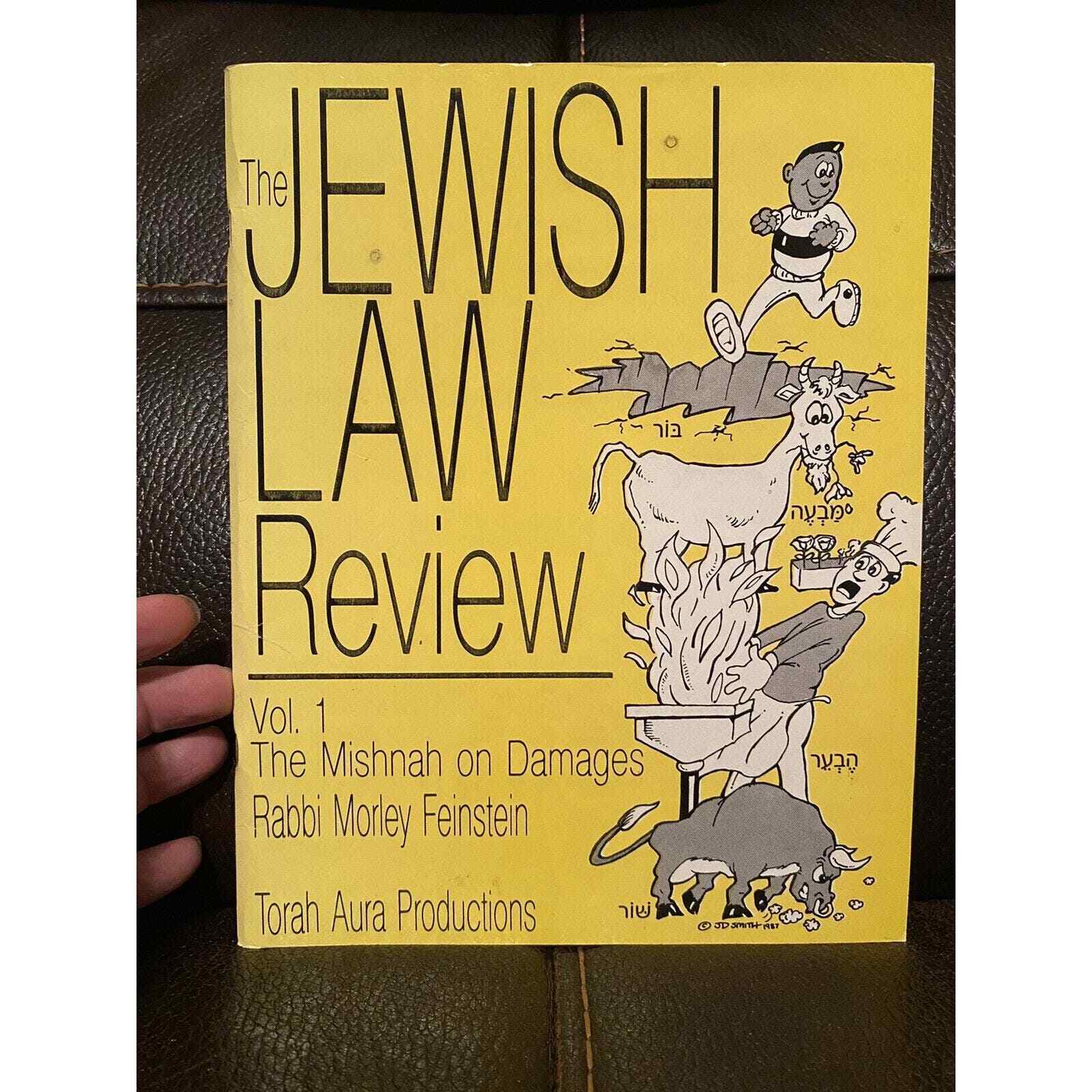 Jewish Law Review Vol. 1 The Mishnah on Damages By Rabbi Morley Feinstein