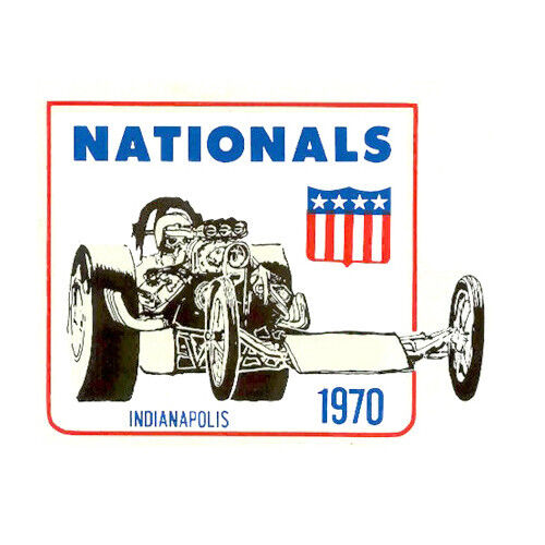 1970 Drag Nationals Top Fuel Vintage Hot Rat Rod Drag Racing Decal Sticker Auto