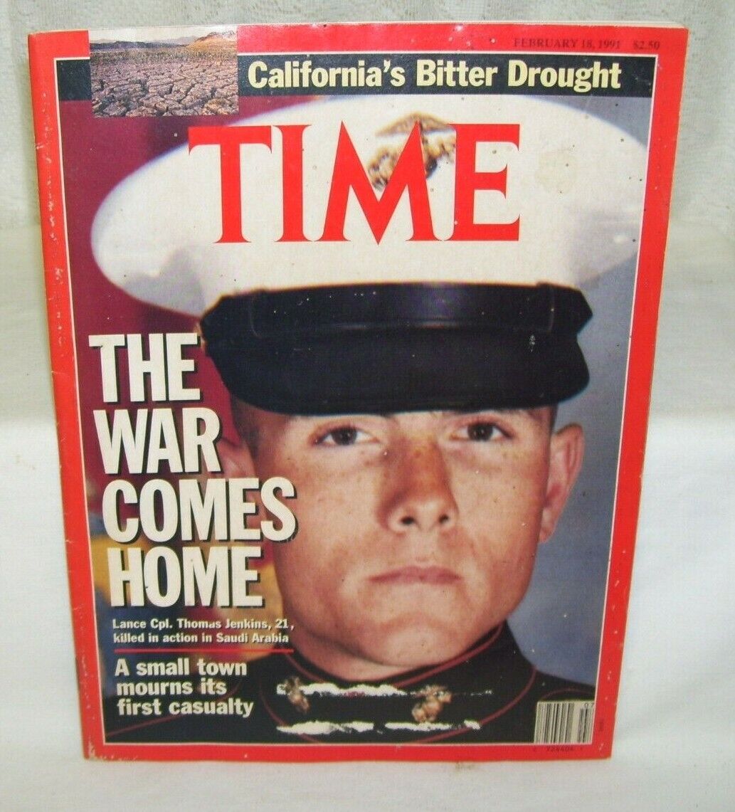 Time Magazine February 1991 First War Casualty Saudi Arabia  CA Bitter Drought