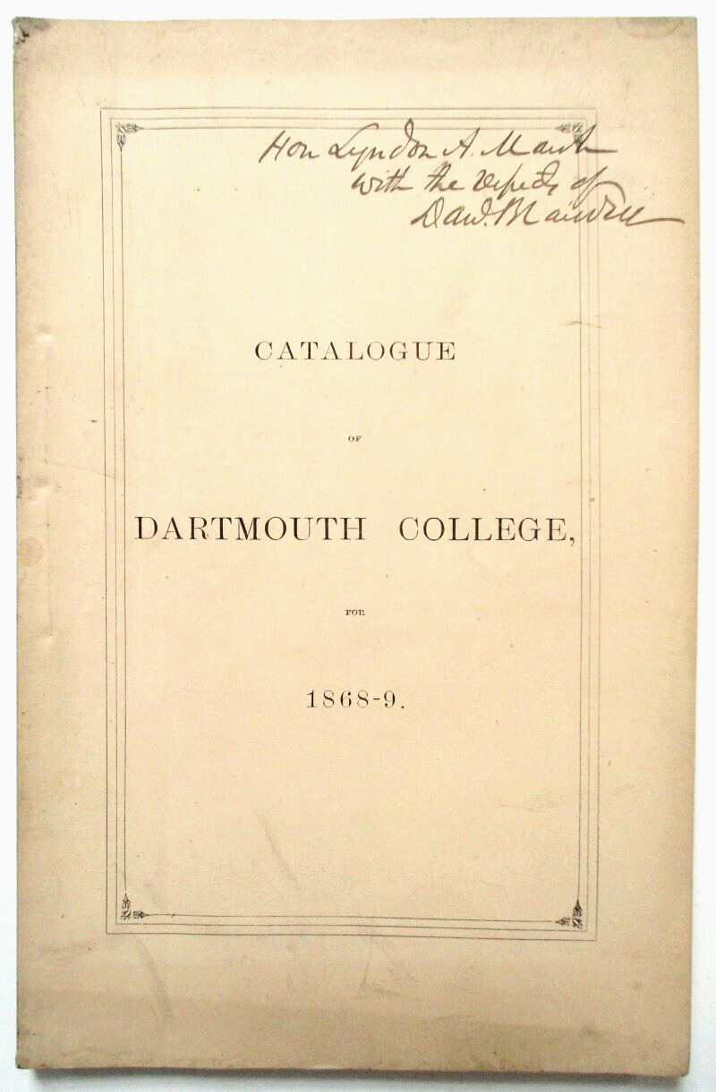 1868 Dartmouth College Catalogue - Hanover NH - Lyndon A Marsh Presentation Copy