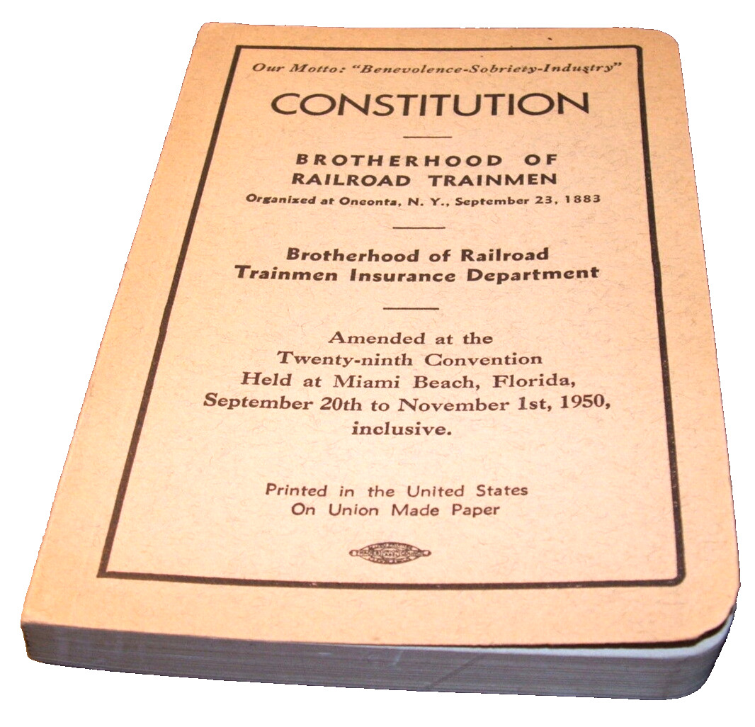 FEBRUARY 1951 BROTHERHOOD OF RAILROAD TRAINMEN CONSTITUTION