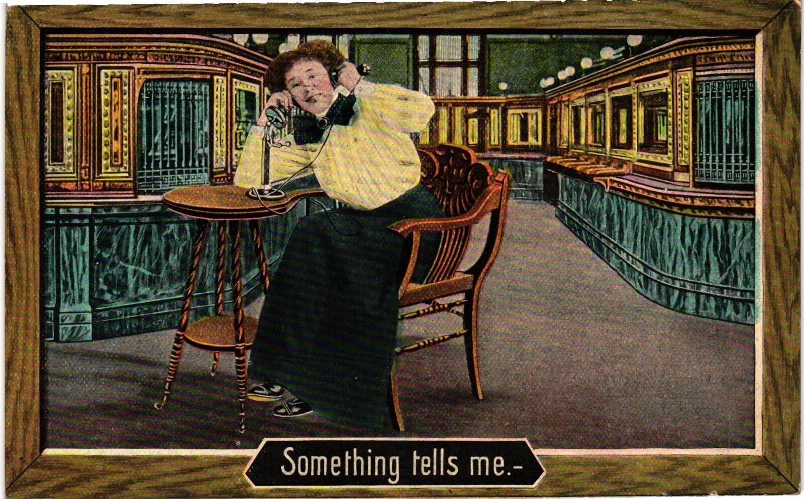 Vintage Postcard- SOMETHING TELLS ME, WOMAN TALKING ON THE PHONE Posted 1910