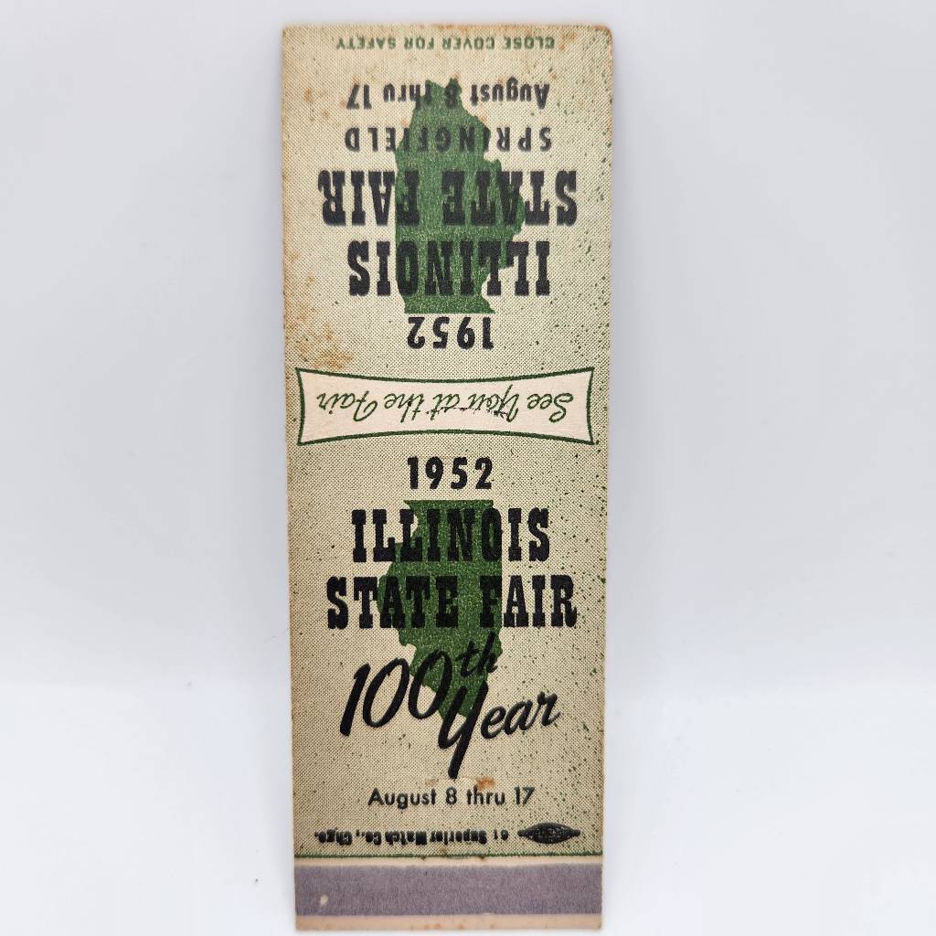 Vintage Matchbook 1952 Illinois State Fair 100th Year Springfield Collectible Ep
