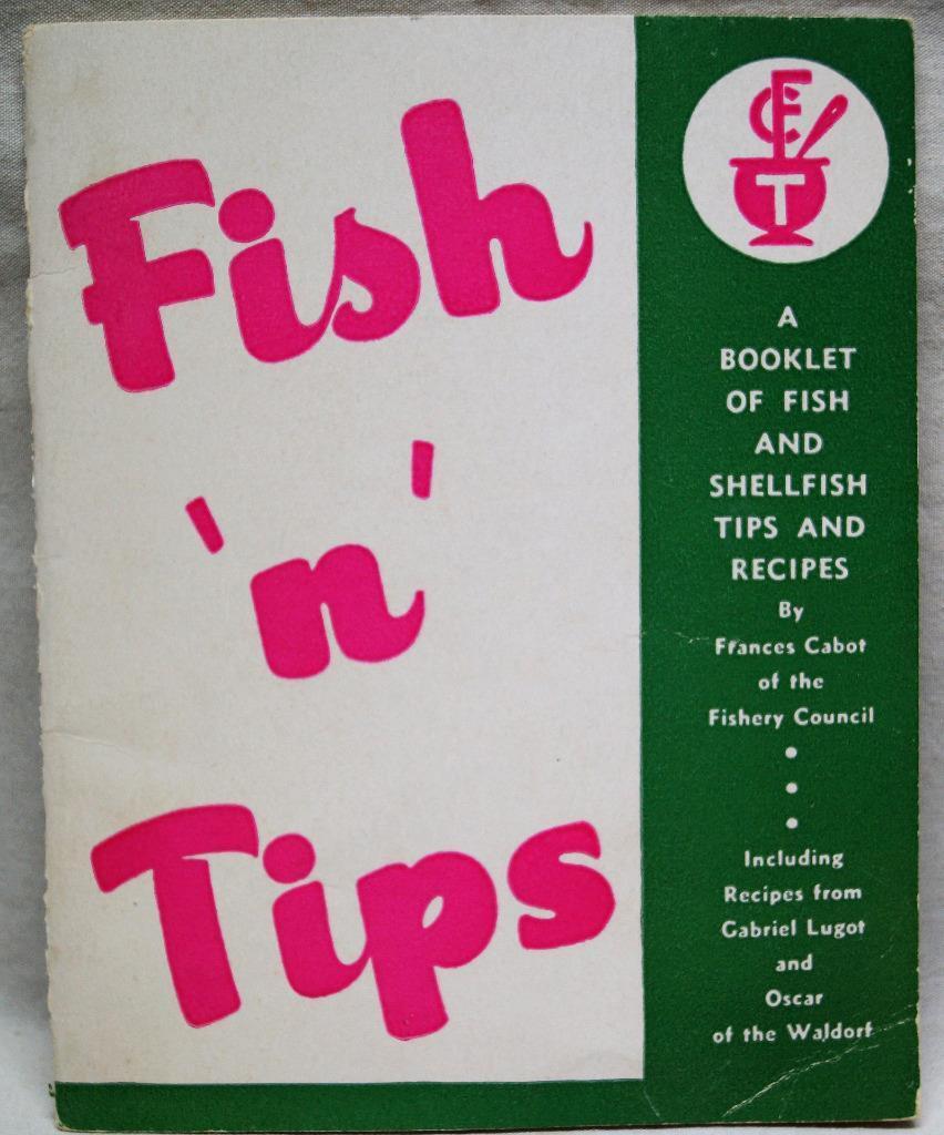 FISH N TIPS A BOOKLET OF FISH & SHELLFISH TIPS & RECIPES VINTAGE COOKING SEAFOOD