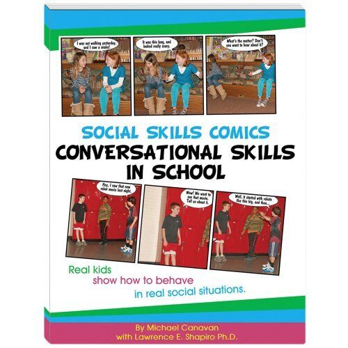 SOCIAL SKILLS COMICS FOR KIDS: CONVERSATIONAL SKILLS IN By Lawrence Shapiro