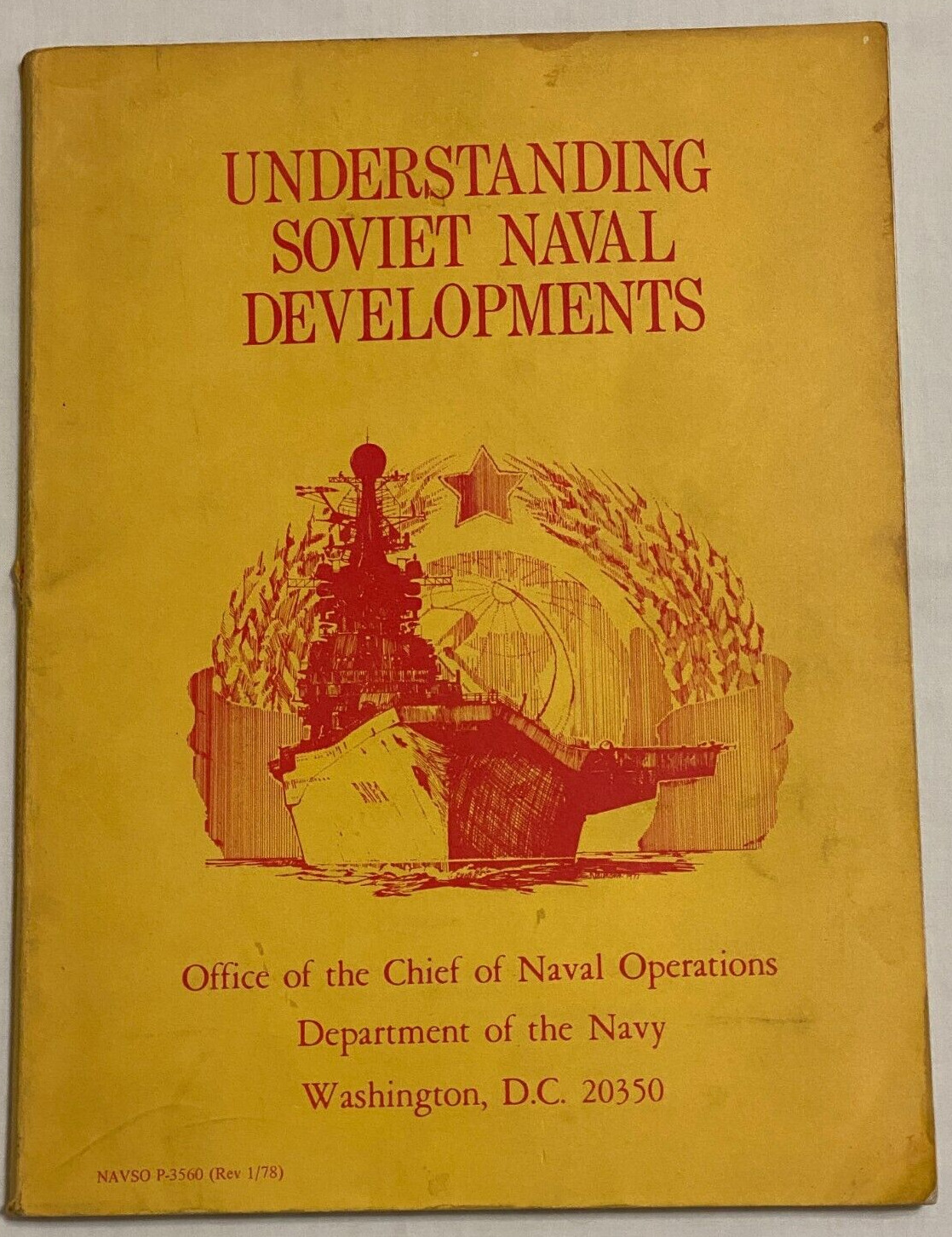 Understanding Soviet Naval Developments U.S. Dept of the Navy Third Edition 1978