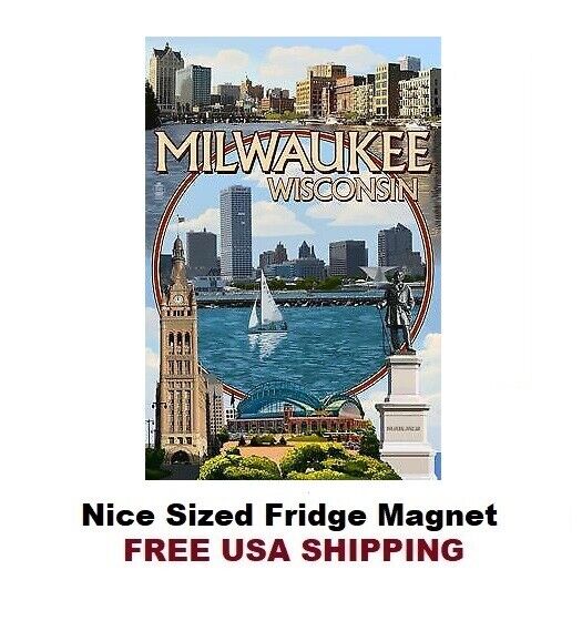 816 - Milwaukee  Wisconsin Vintage Travel Poster Fridge Refrigerator Magnet