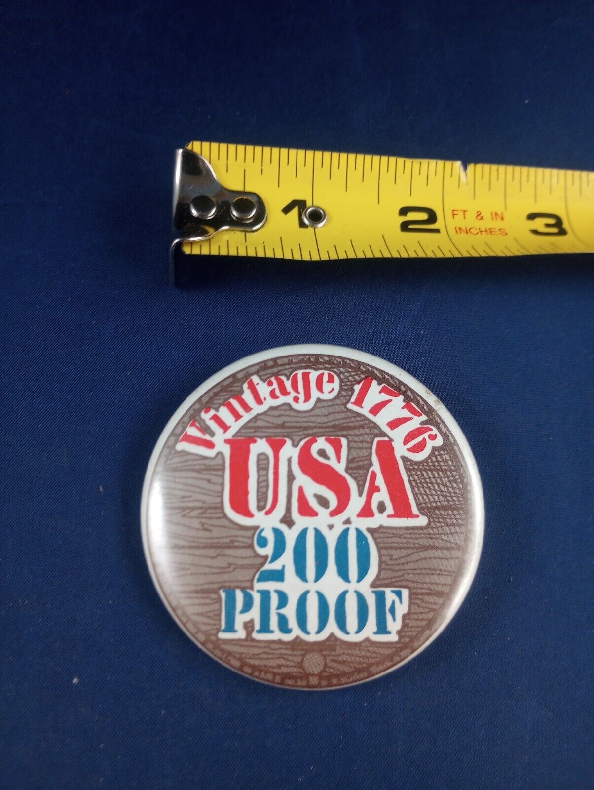 Vintage 1776 USA 200 PROOF Pin Button Pinback    *125-X