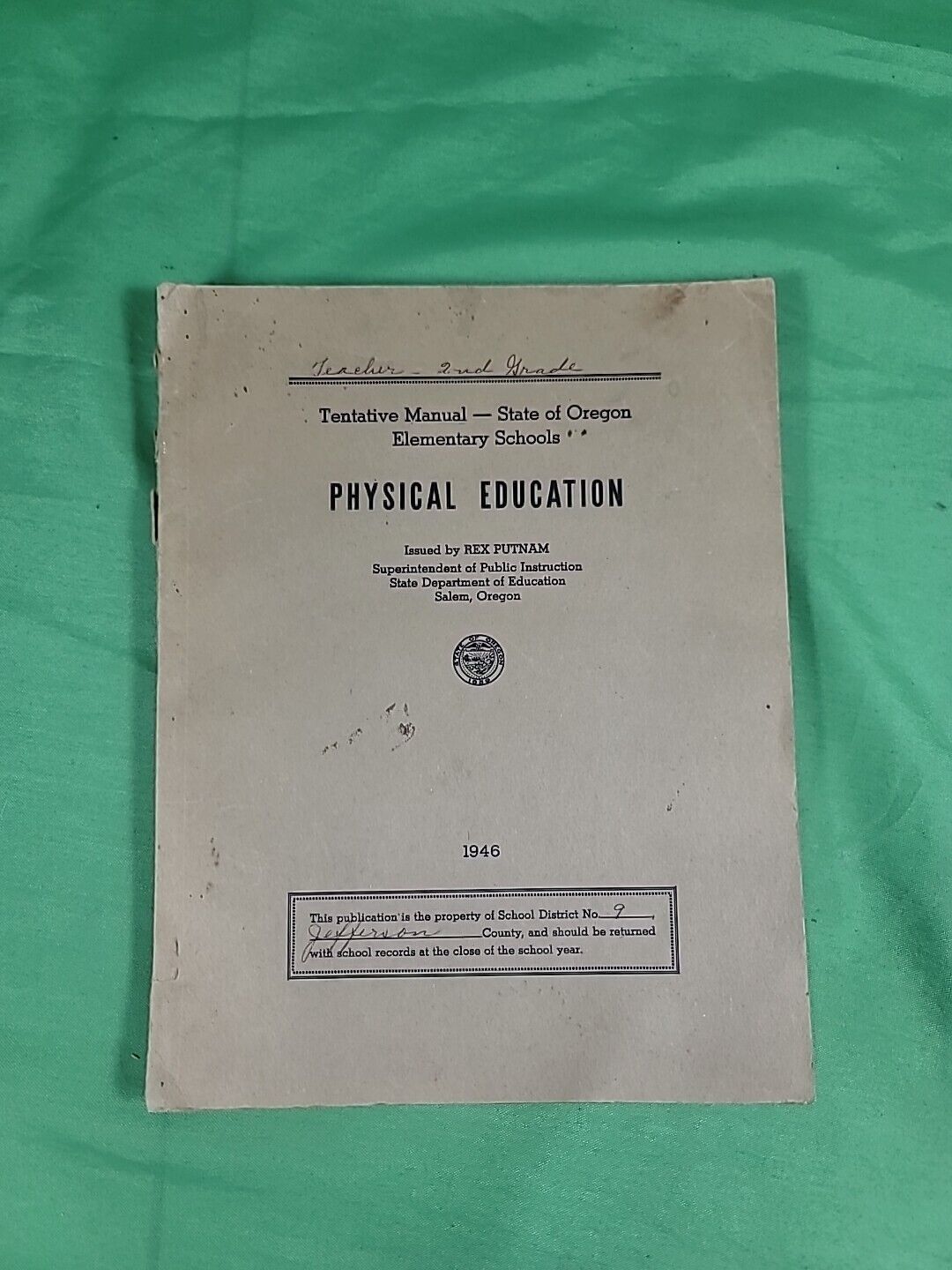 1946 State Of Oregon Elementary School Physical Education Manual - Rex Putnam