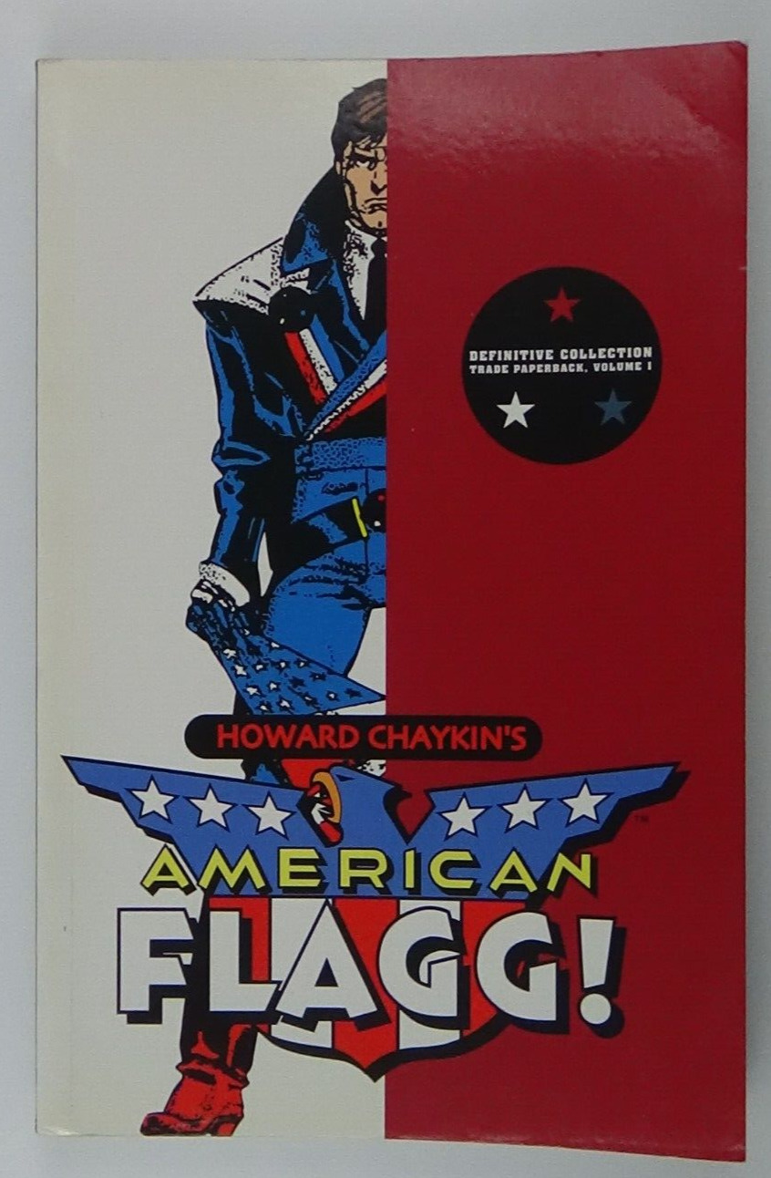 American Flagg Vol. #1 Chaykin Definitive Collection 2008 Paperback #010