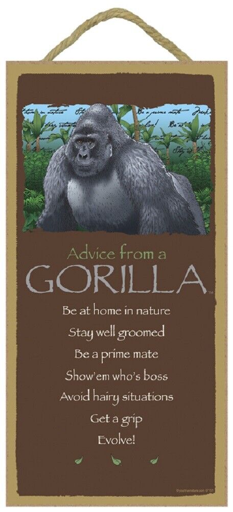 Advice from a Gorilla Inspirational Wood Wild Animal Sign Plaque Made in USA