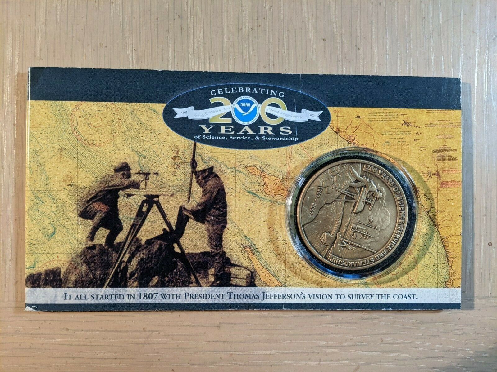 RARE NOAA 200 YEARS OF SCIENCE, SERVICE AND STEWARDSHIP 2007 COIN