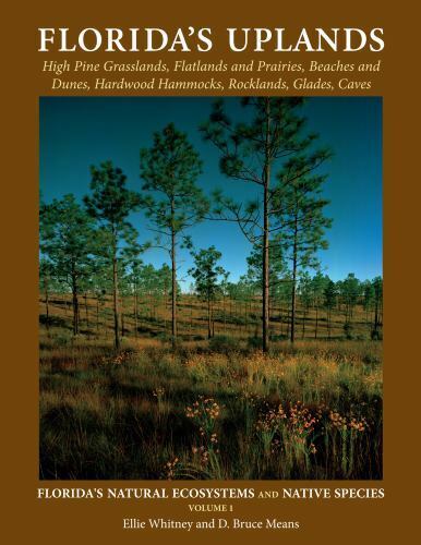Florida's Uplands [Florida's Natural Ecosystems and Native Species]