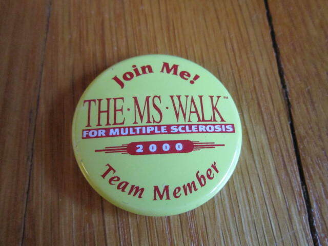 2000 MS Walk Button Multiple Sclerosis Team Member Vtg Pin Collectible