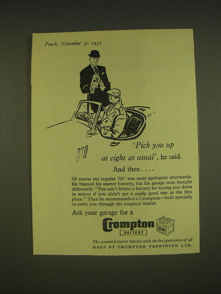 1955 Crompton Battery Ad - Pick you up at eight as usual, he said. And then..