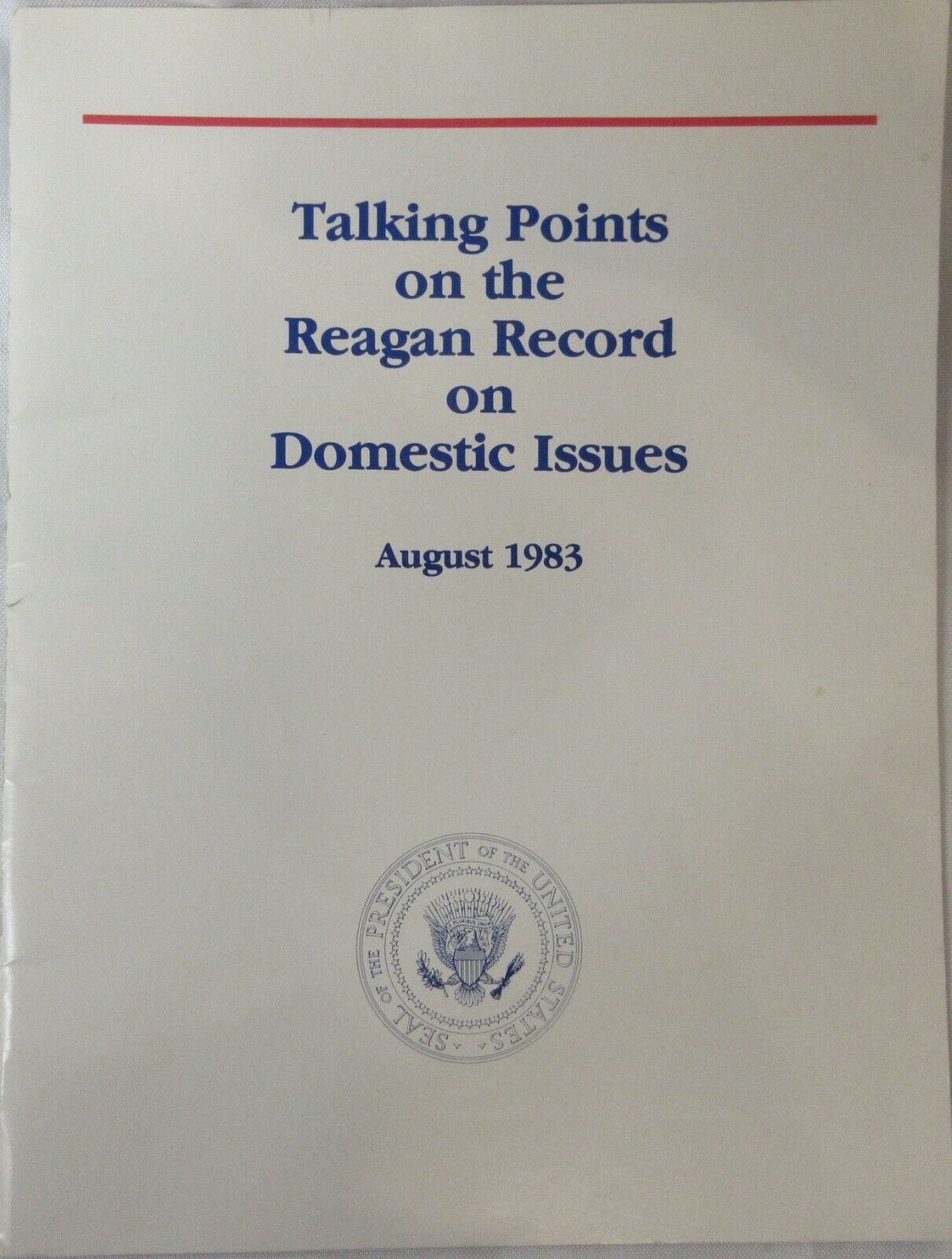 Ronald Reagan: Talking Points On The Reagan Record On Domestic Issues Aug 1983