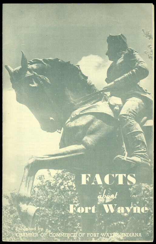 BROCHURE - FACTS ABOUT FORT WAYNE, IN 1950