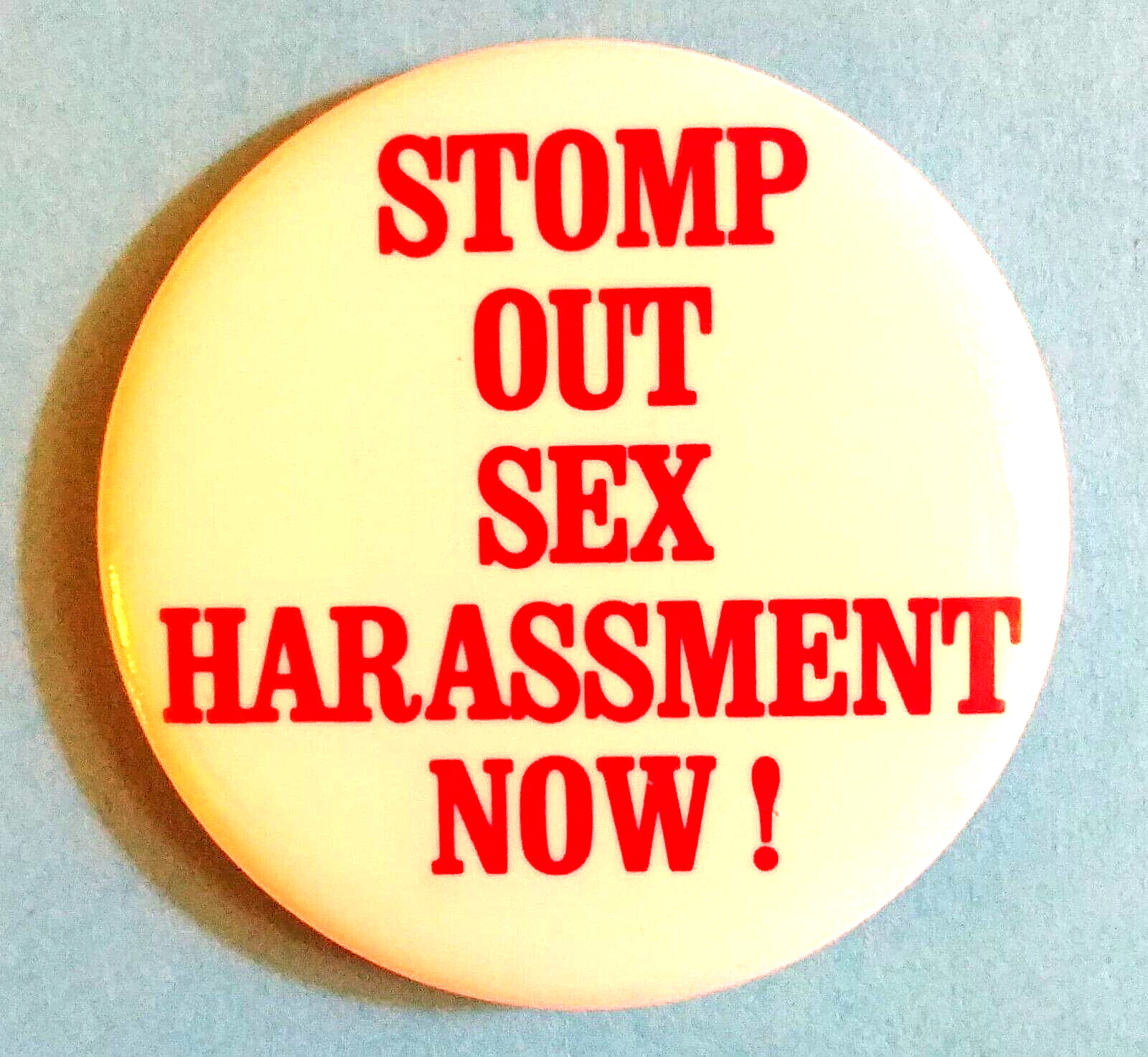 STOMP OUT SEX HARASSMENT NOW  1974 Newly instituted co-ed colleges protest pin