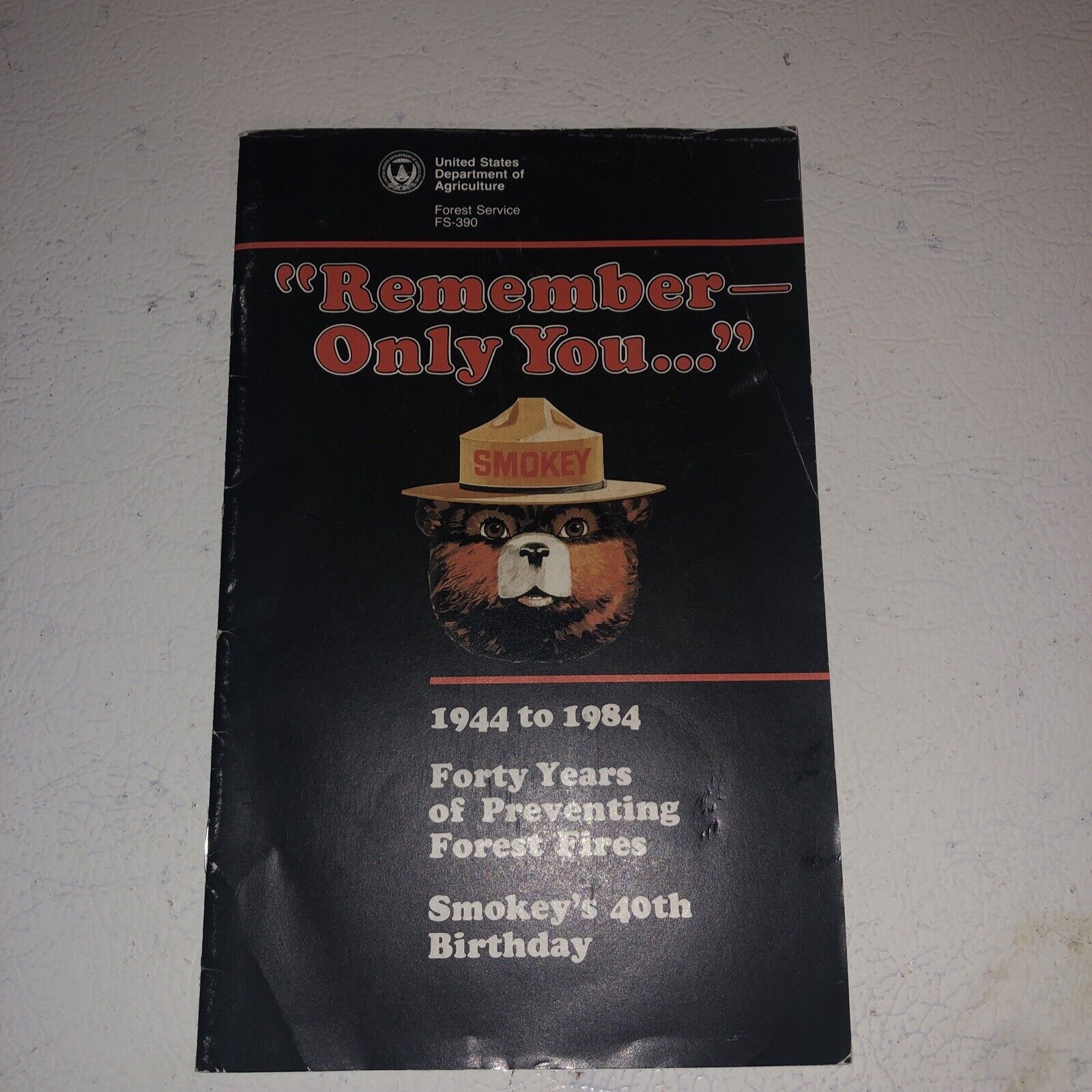 “Remember— Only You” Smokey Bear 40th Anniversary Booklet