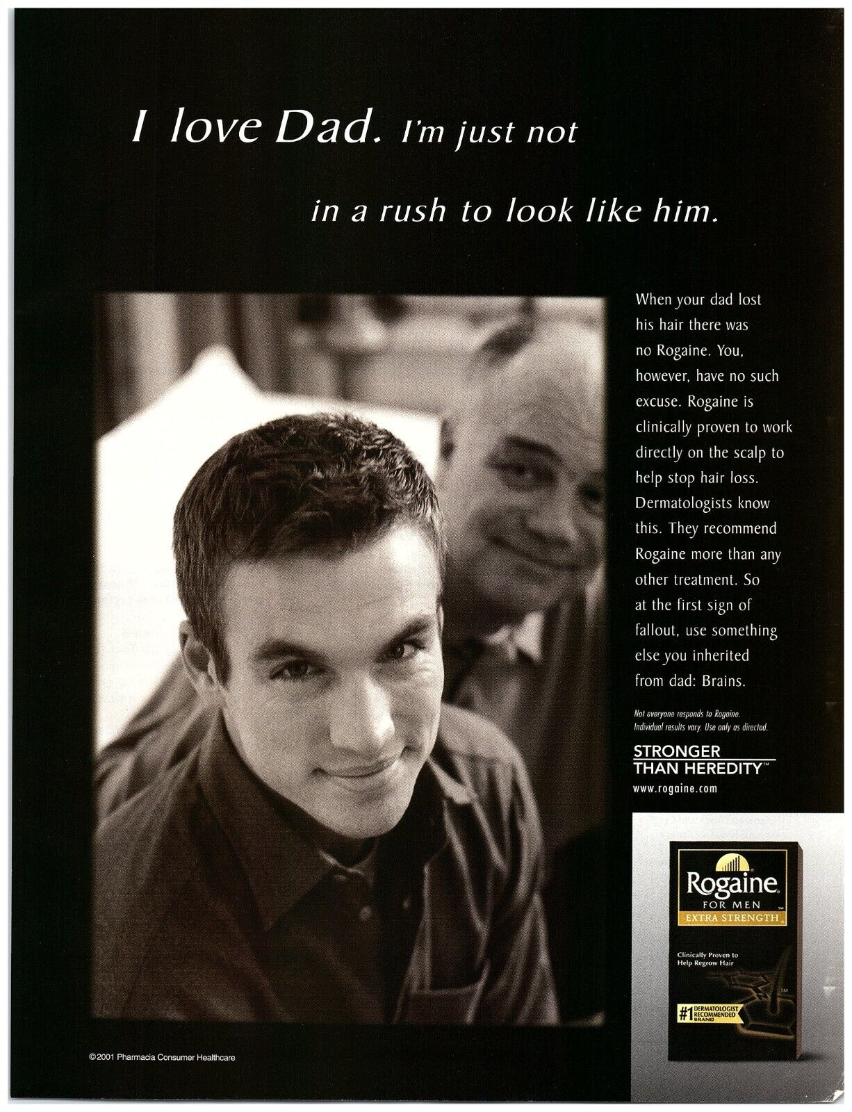 2001 Rogaine Print Ad, I Love Dad Just Not in a Rush To Look Like Him Good Hair