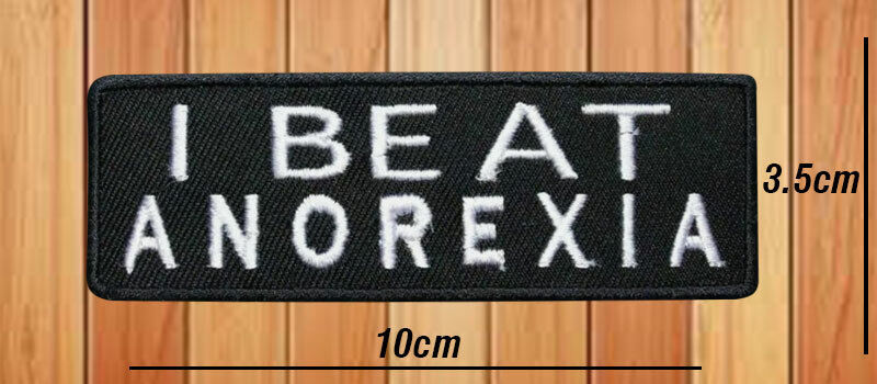I BEAT ANOREXIA EMBROIDERED PATCH IRON OR SEW ON BIKER APPLIQUE BADGE LOGO