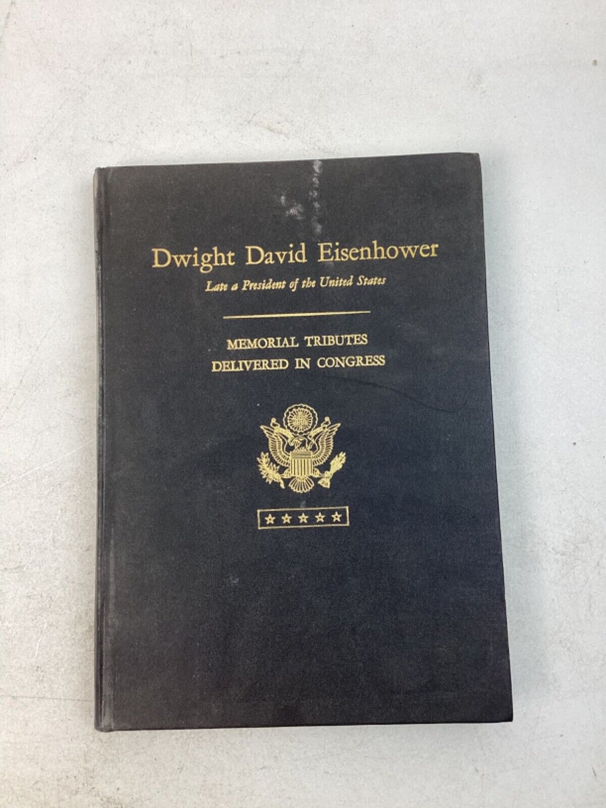 Dwight David Eisenhower Memorial Tributes Delivered In Congress 1970 Hardcover