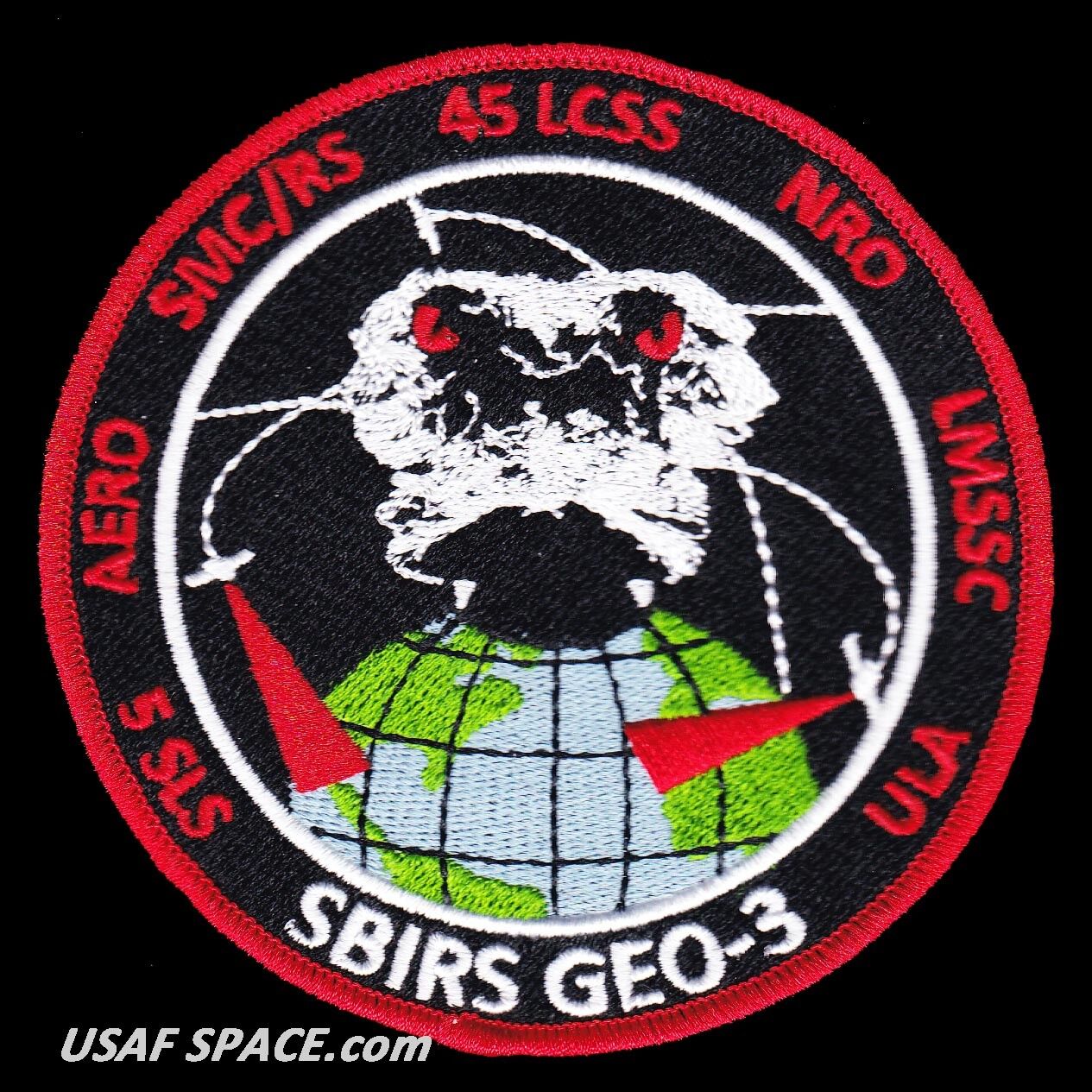 ORIGINAL SBIRS GEO 3 - 45 LCSS USAF DOD INFRARED SYSTEM SATELLITE Mission PATCH