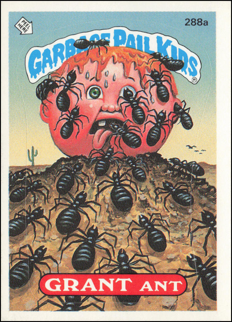 1985 Topps Garbage Pail Kids #288a Grant Ant