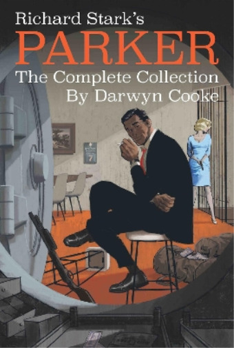 Richard Stark Richard Stark's Parker: The Complete Collection (Paperback)