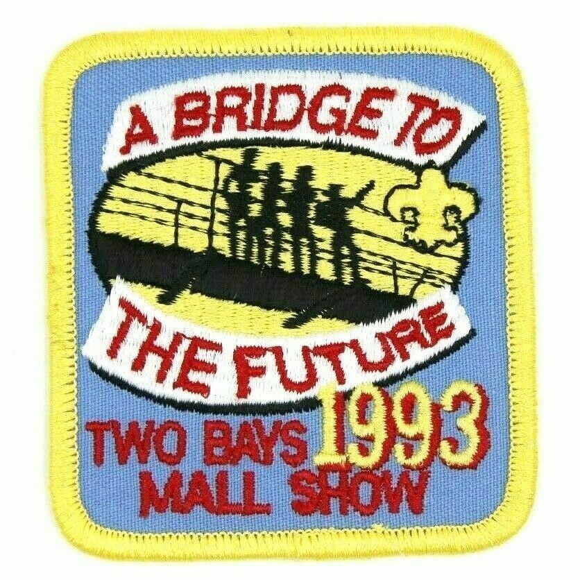 1993 Two Bays Mall Show A Bridge to the Future Patch Boy Scouts BSA
