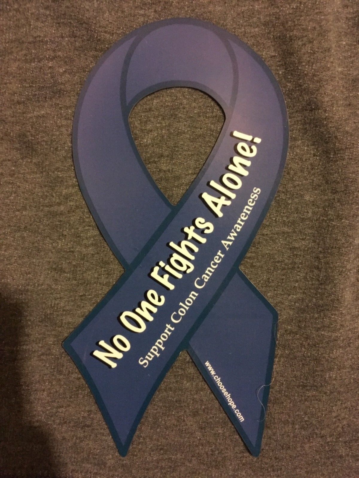 SUPPORT COLON CANCER AWARNESS (NO ONE FIGHTS ALONE) MAGNET