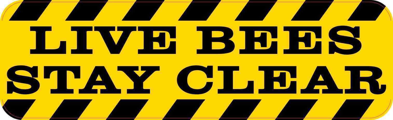10in x 3in Live Bees Stay Clear Magnet Car Truck Vehicle Magnetic Sign