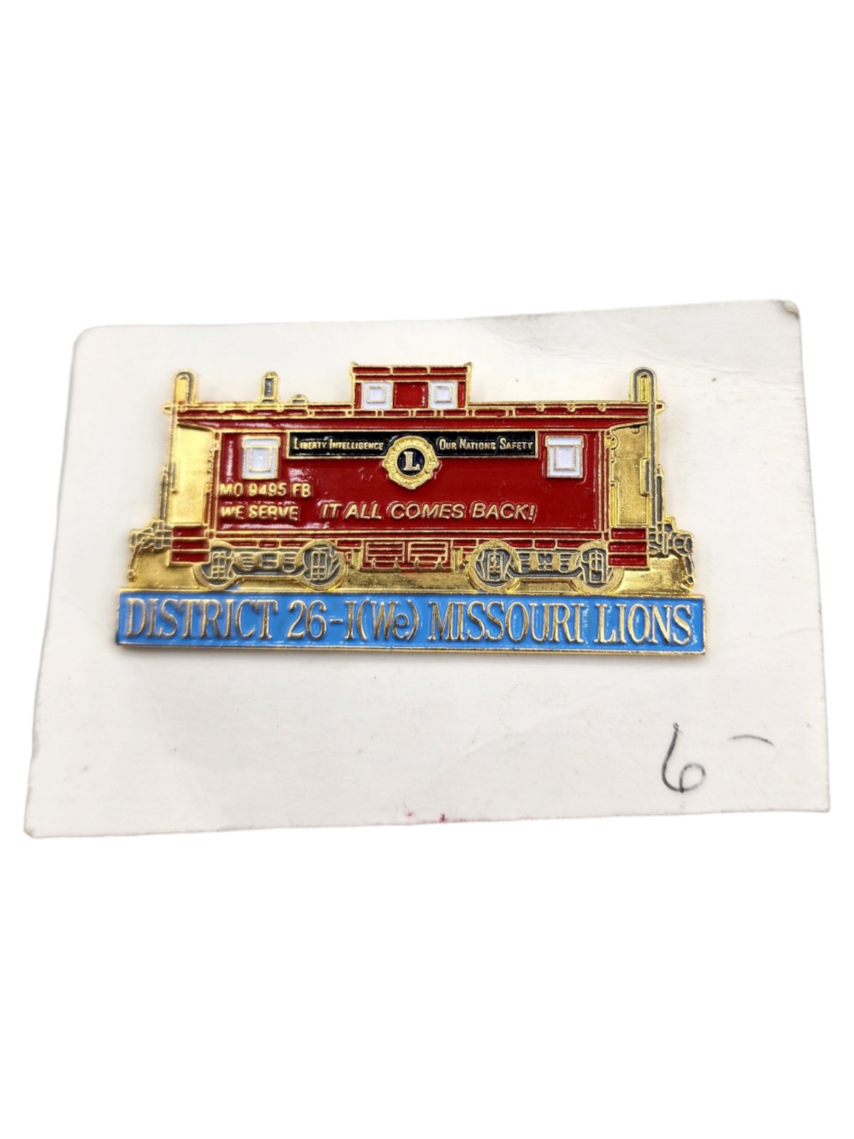Vintage Lions club Missouri District 26 Red Caboose Train Pin