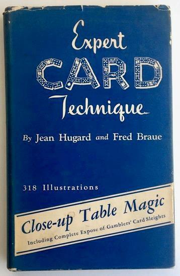 EXPERT CARD TECHNIQUE Hugard Braue CLOSE-UP MAGIC HC DJ First Edition BEAUTIFUL
