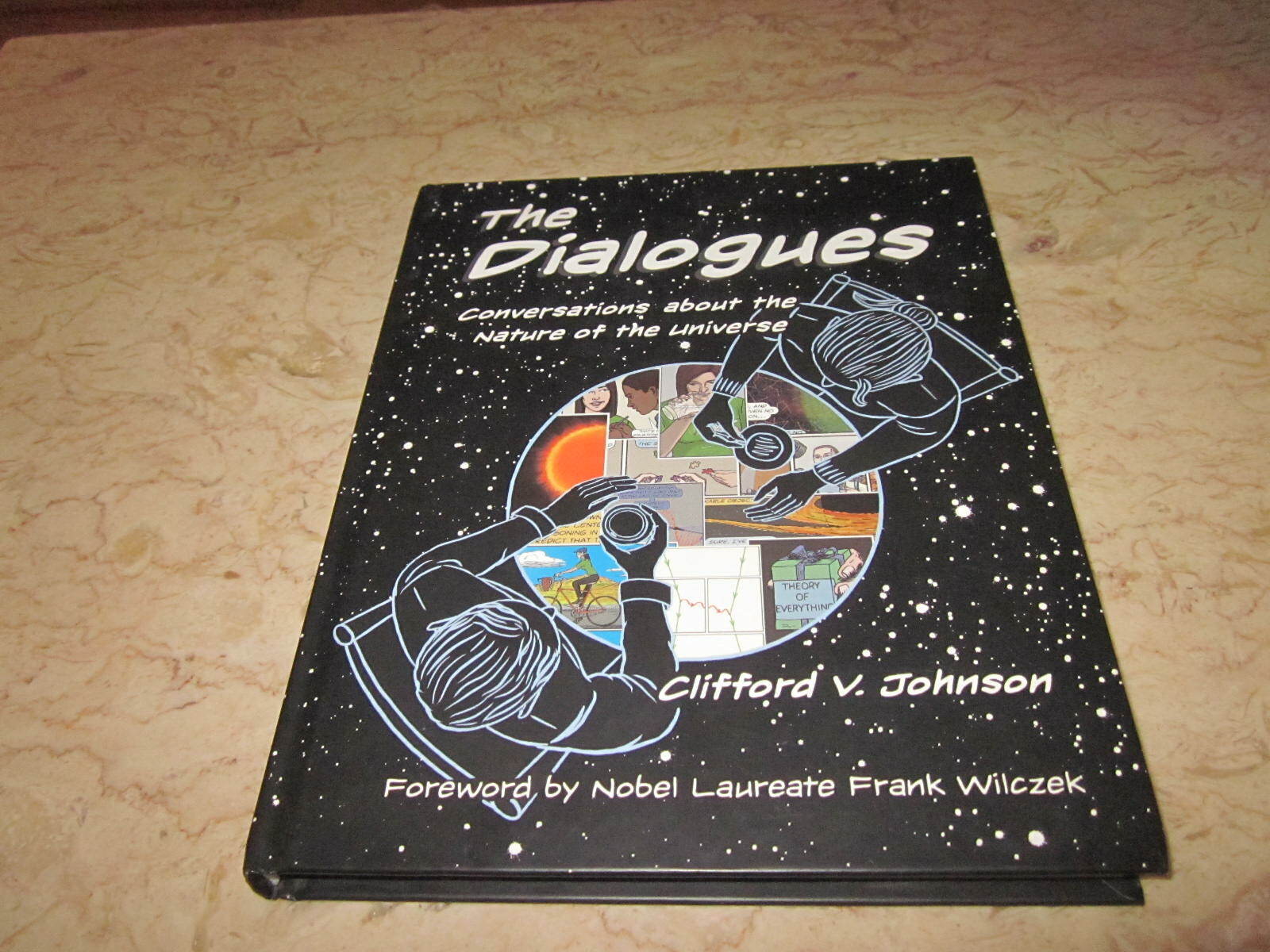 The Dialogues: Conversations About The Nature Of The Universe