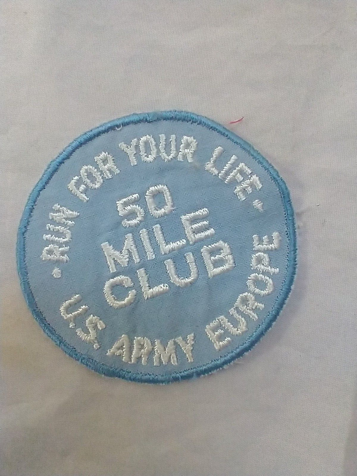 U.S. Army Europe- Run For Your Life, 50 Mile Club Patch- Cold War Vintage