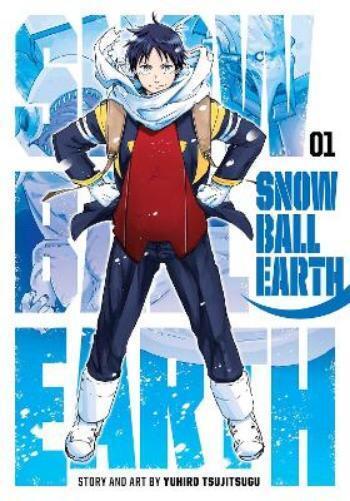 Yuhiro Tsujitsugu Snowball Earth, Vol. 1 (Paperback) (PRESALE 06/06/2024)