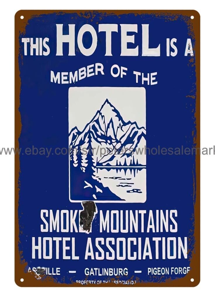 member of Smoky Mountain Hotel Association metal tin sign garage makeover