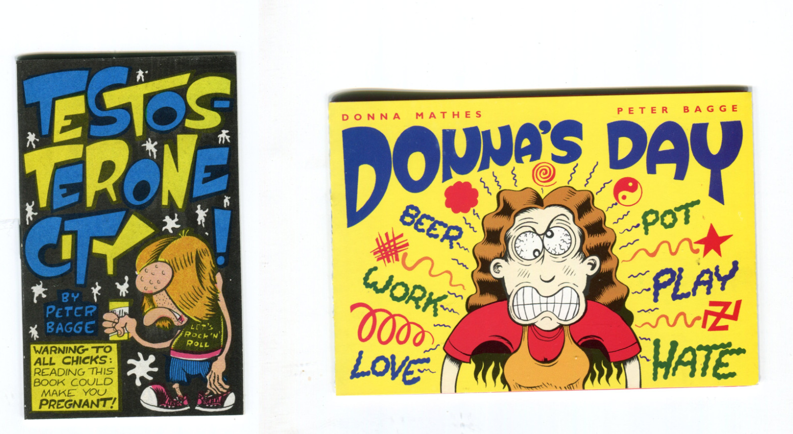 TESTOSTERONE CITY (1990) + DONNA'S DAY (1999) NM  Peter Bagge 1st prints