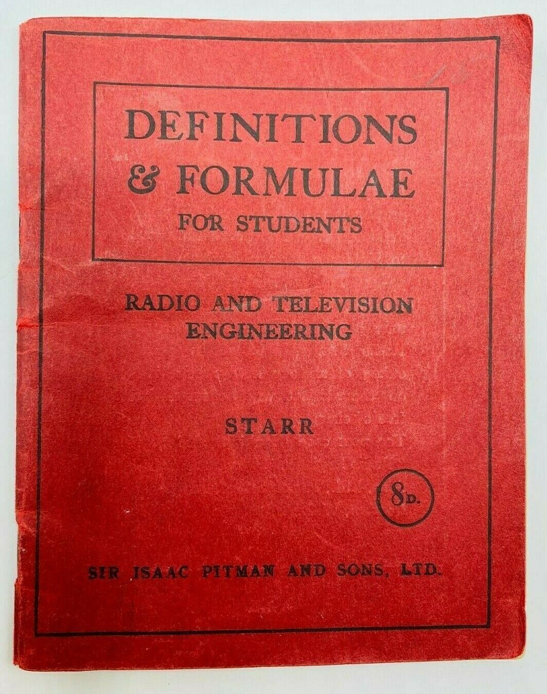 Starr Definitions & Formulae for Students Radio and Television Engineering    