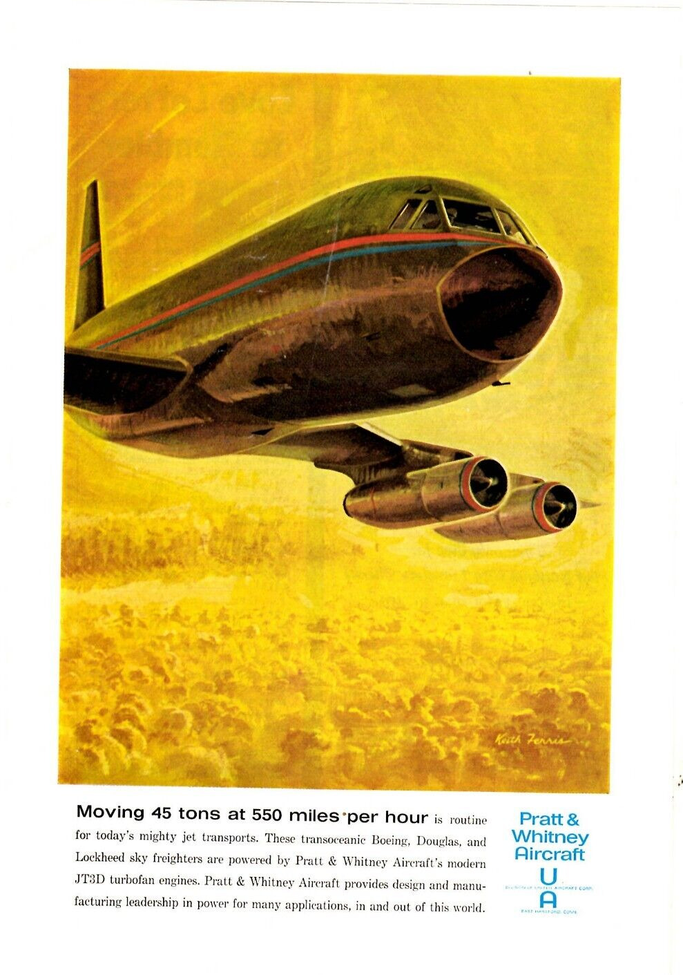 1963 Print Ad Pratt & Whitney Aircraft Moving 45 tons 550 Mph Keith Ferris Ill
