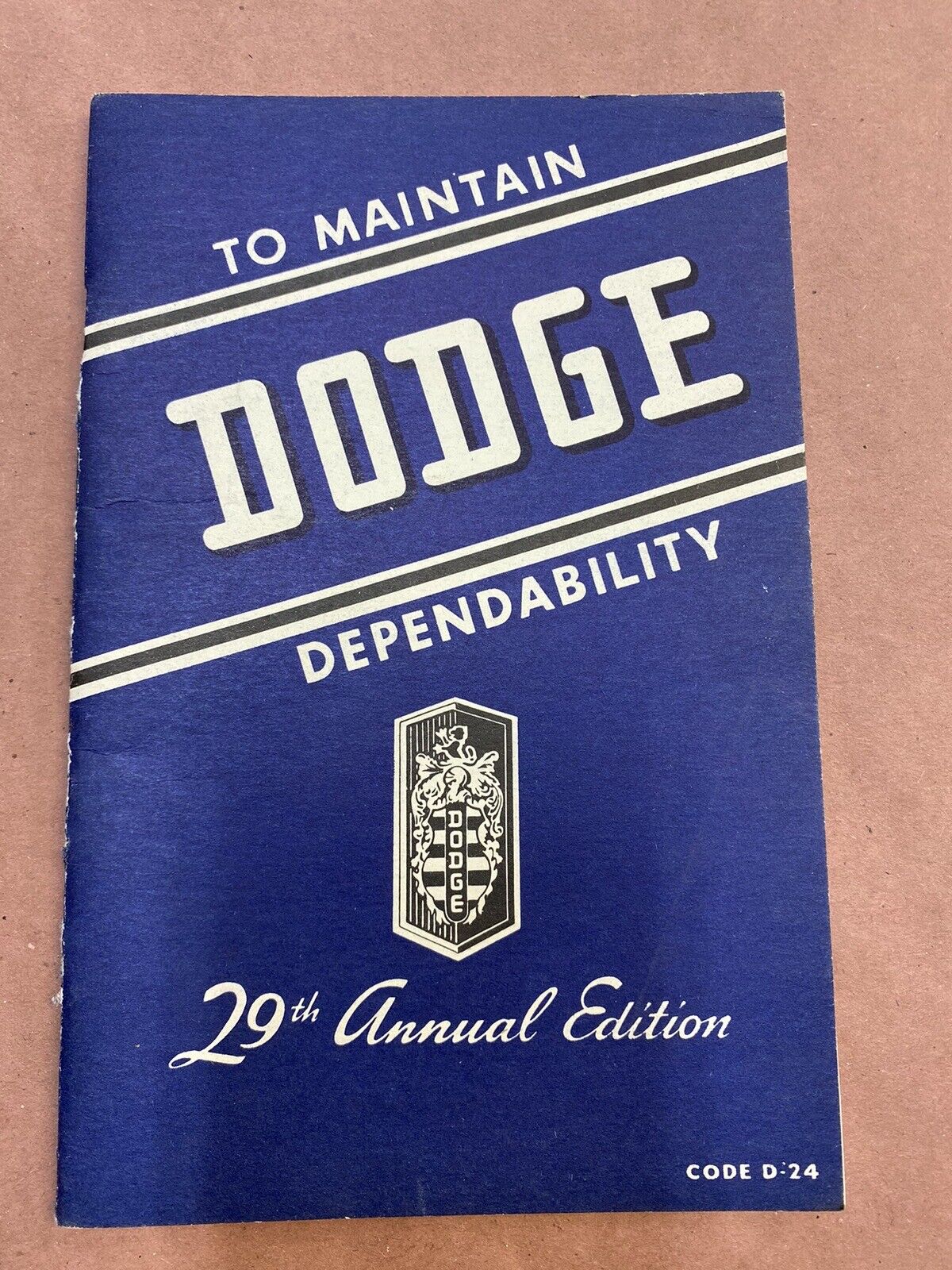 1946 How To Maintain Dodge Dependability 29th Annual Edition Code D-24 (USED)