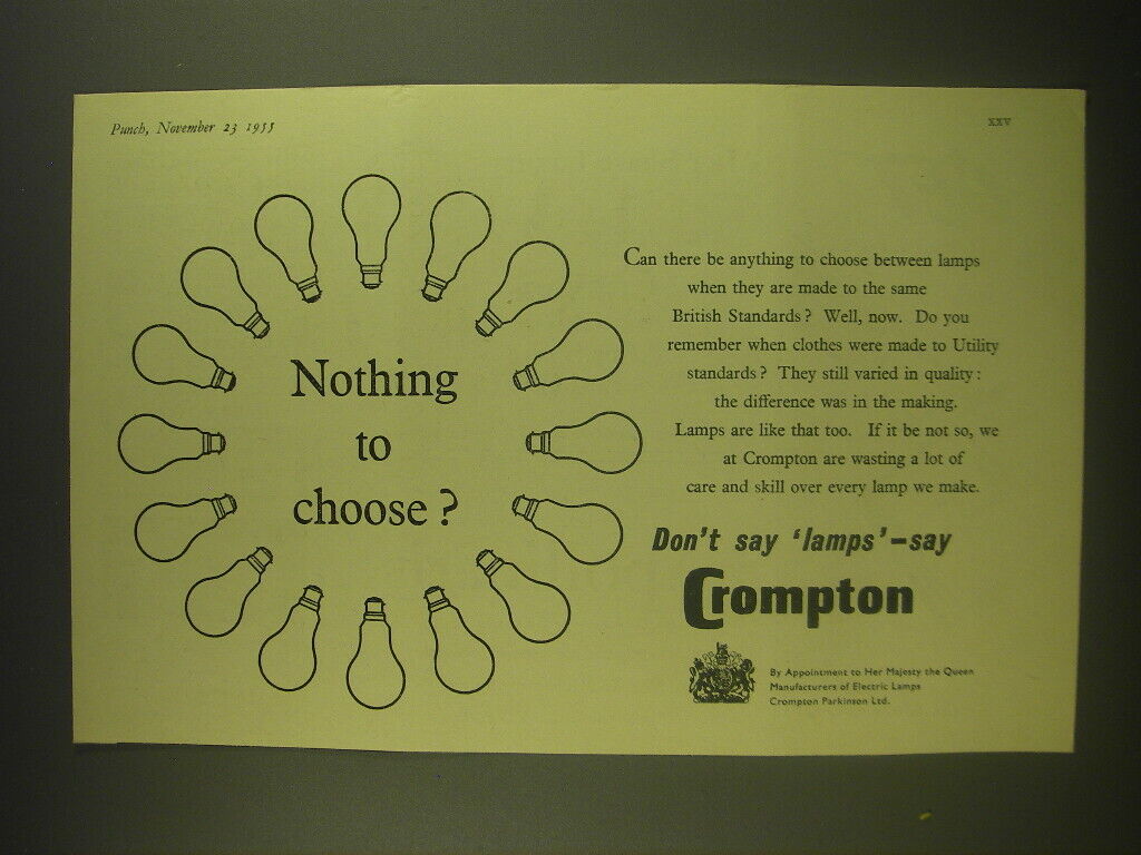 1955 Crompton Light Bulbs Ad - Nothing to choose? Don\'t say lamps - say Crompton