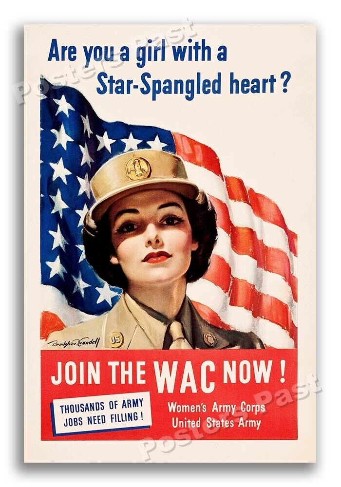 1940s “Join the WAC now” WWII Historic Propaganda War Poster - 16x24