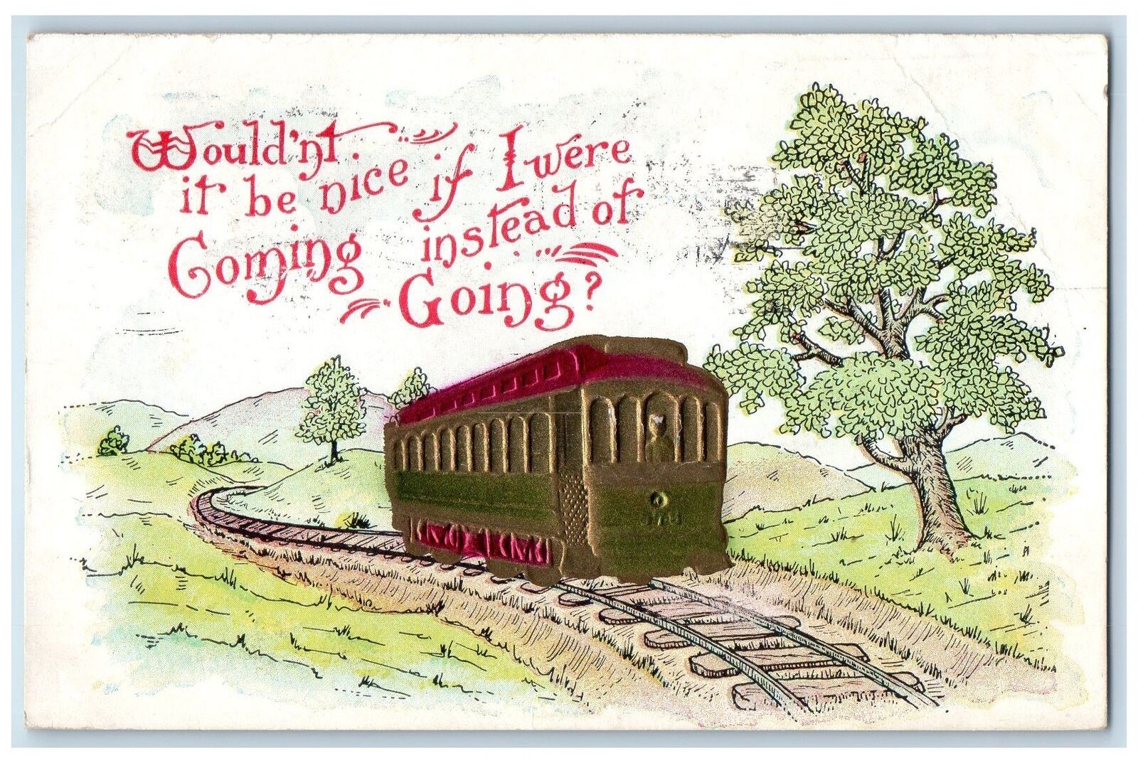 1910 Trolley Railroad Wouldn\'t it  Be Nice Embossed Muncie Indiana Art Postcard