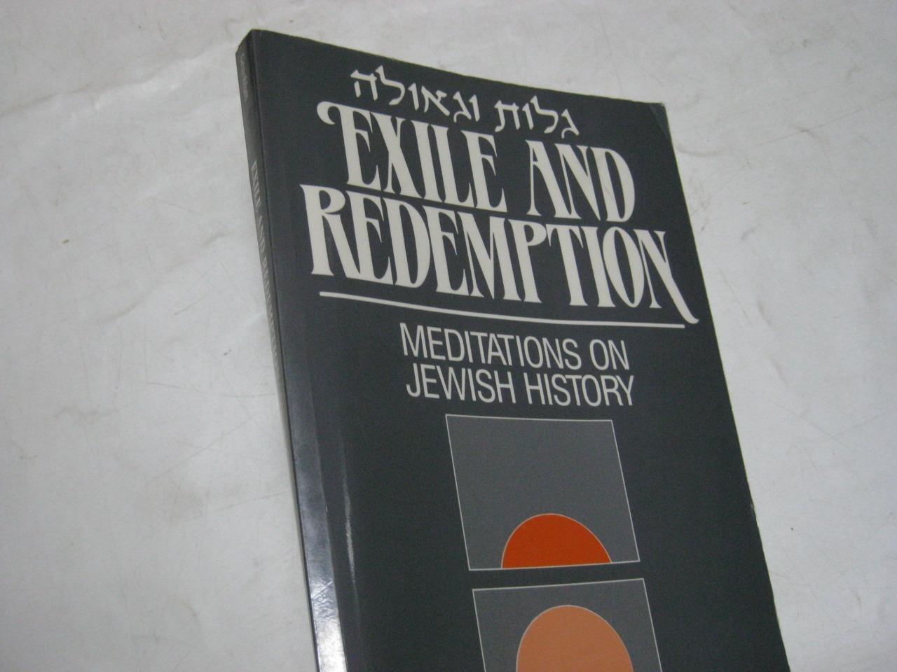 Exile and Redemption: Meditations on Jewish History by Joseph Grunblatt