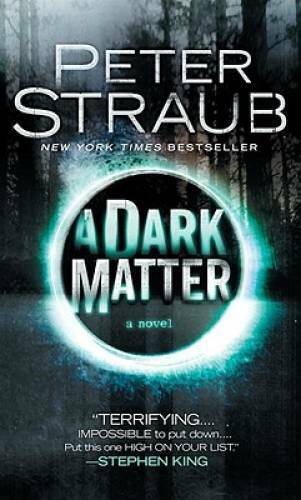 A Dark Matter - Mass Market Paperback By Straub, Peter - GOOD
