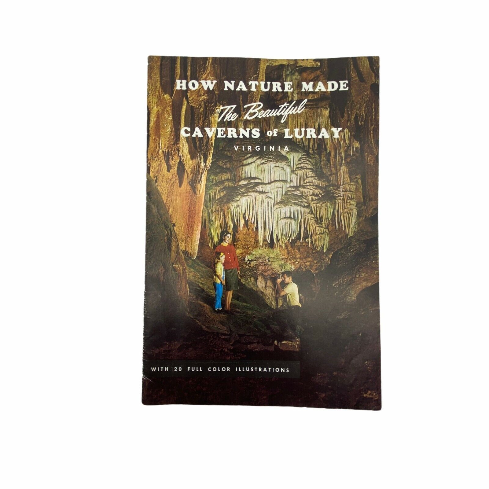 Vtg '67 How Nature Made the Beautiful Caverns of Luray Virginia 20 Full Color 